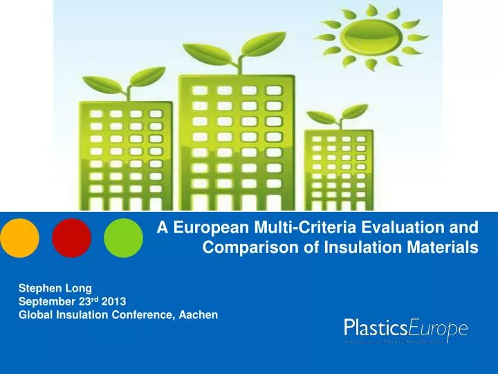 a european multi criteria evaluation and comparison of insulation materials