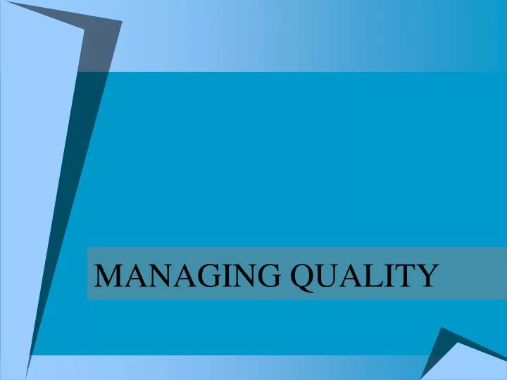 managing quality