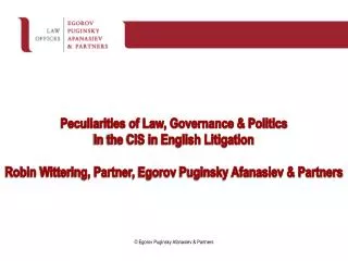 Peculiarities of Law, Governance &amp; Politics In the CIS in English Litigation