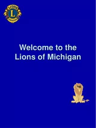 Welcome to the Lions of Michigan