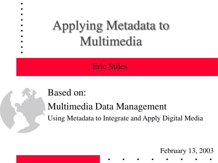 applying metadata to multimedia