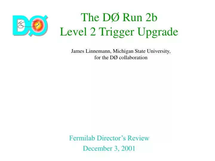 the d run 2b level 2 trigger upgrade