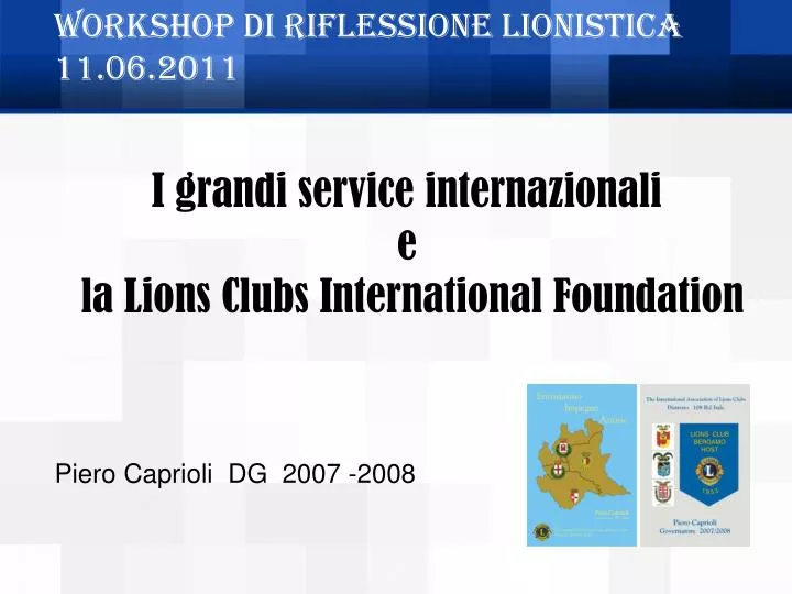 workshop di riflessione lionistica 11 06 2011