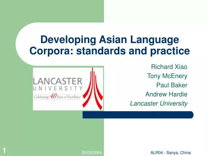 developing asian language corpora standards and practice
