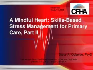 A Mindful Heart: Skills-Based Stress Management for Primary Care, Part II