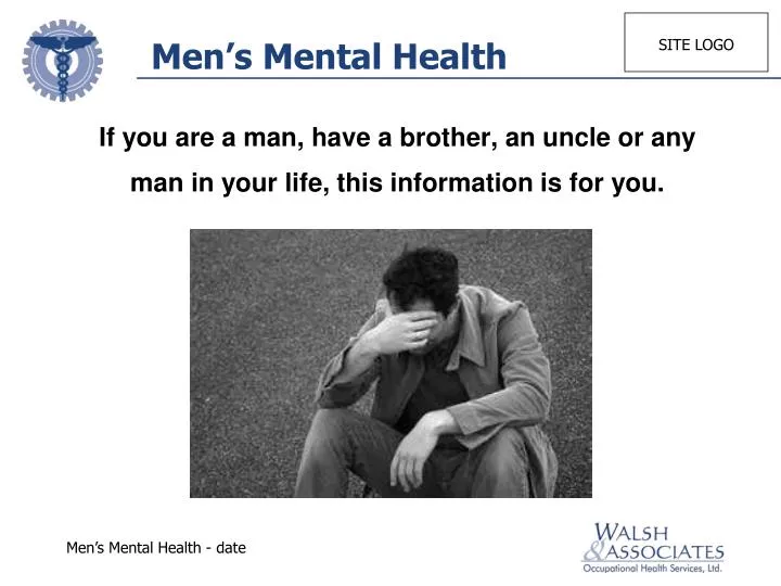 if you are a man have a brother an uncle or any man in your life this information is for you