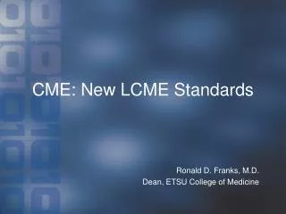 CME: New LCME Standards