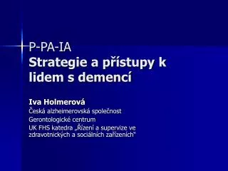 p pa ia strategie a p stupy k lidem s demenc