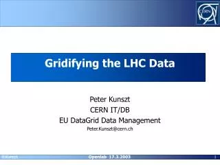 Gridifying the LHC Data