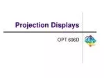 Projection Displays - slide 1