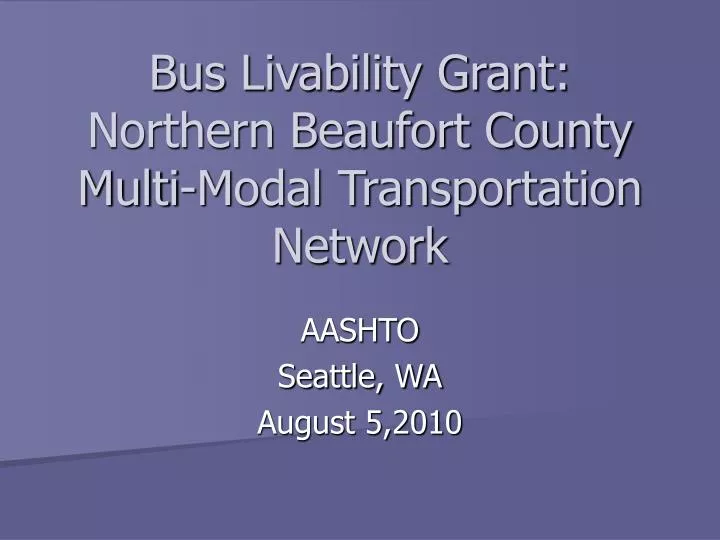 bus livability grant northern beaufort county multi modal transportation network