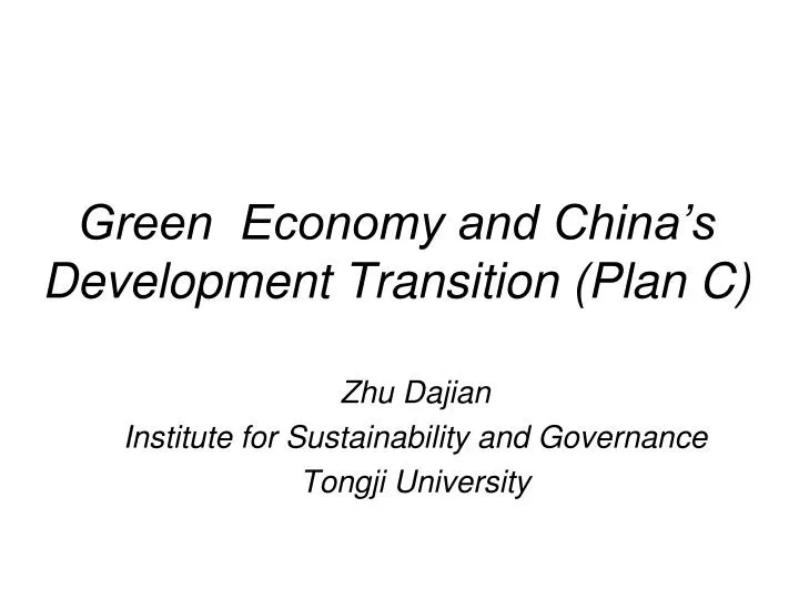 green economy and china s development transition plan c