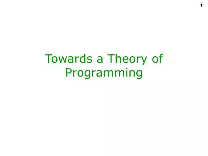 towards a theory of programming