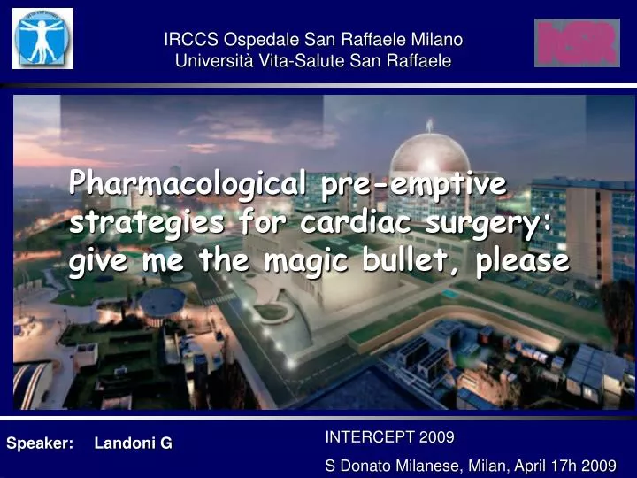 pharmacological pre emptive strategies for cardiac surgery give me the magic bullet please