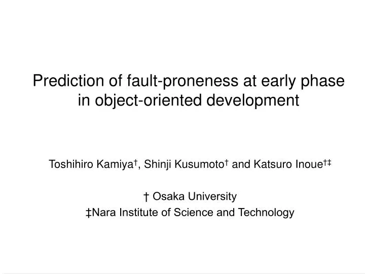prediction of fault proneness at early phase in object oriented development