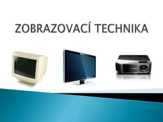 zobrazovac technika