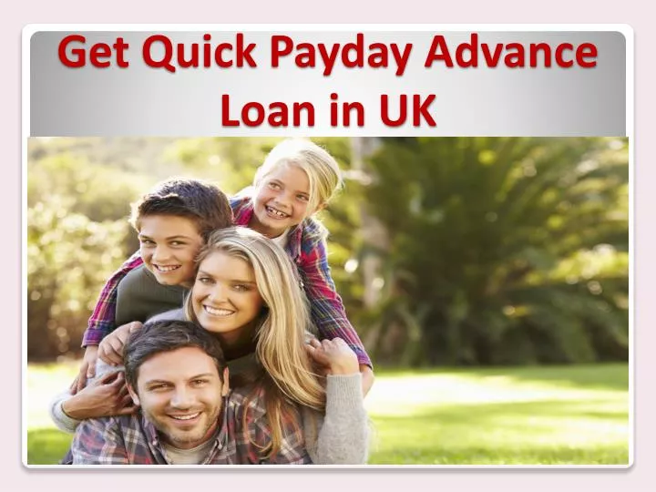 get quick payday advance loan in uk