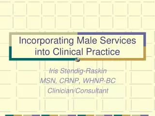 Incorporating Male Services into Clinical Practice
