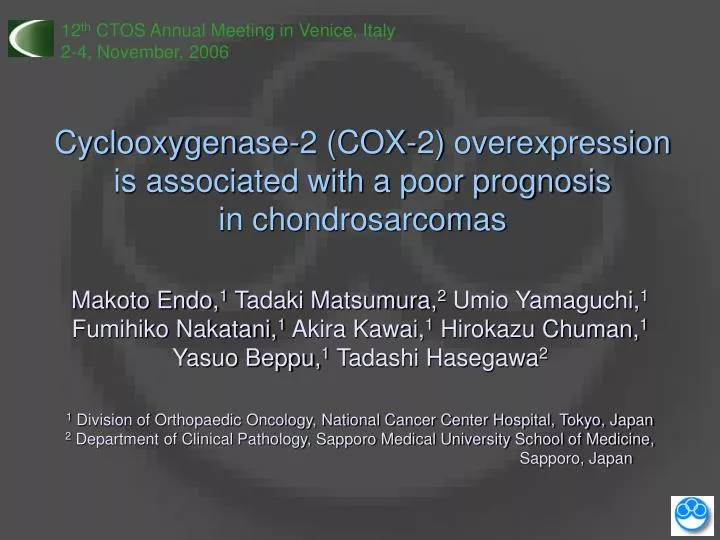 cyclooxygenase 2 cox 2 overexpression is associated with a poor prognosis in chondrosarcomas