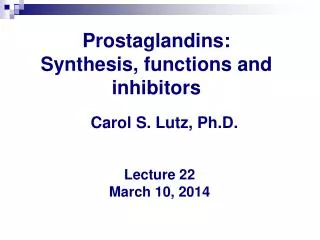 Prostaglandins: Synthesis, functions and inhibitors