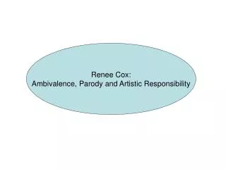 Renee Cox: Ambivalence, Parody and Artistic Responsibility