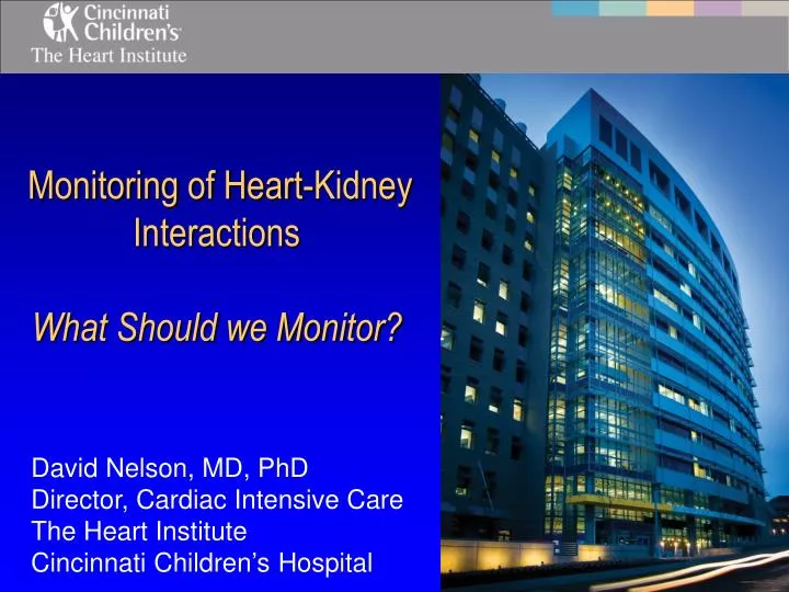 monitoring of heart kidney interactions what should we monitor