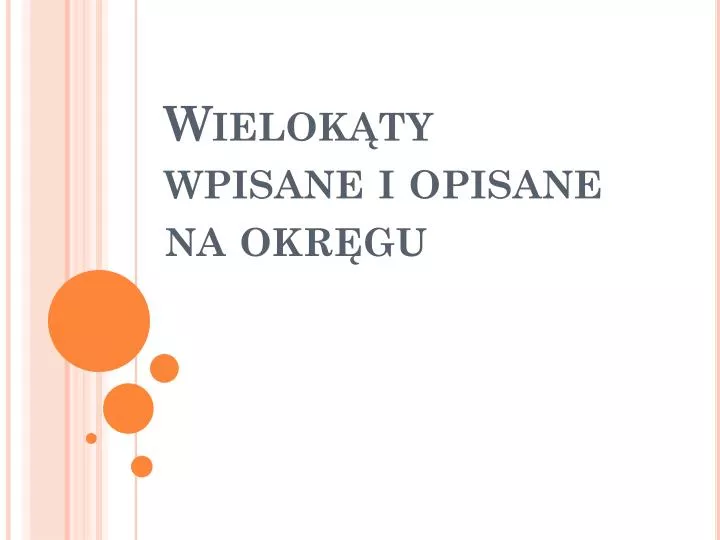 wielok ty wpisane i opisane na okr gu