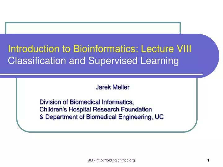 introduction to bioinformatics lecture viii classification and supervised learning