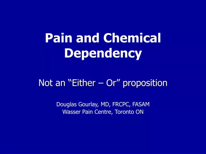 pain and chemical dependency