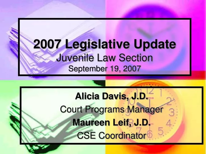 2007 legislative update juvenile law section september 19 2007
