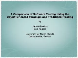 A Comparison of Software Testing Using the Object-Oriented Paradigm and Traditional Testing by