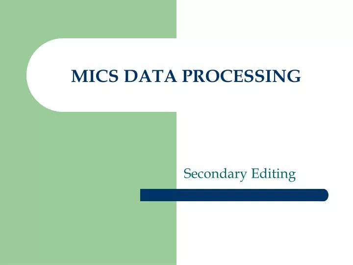 mics data processing