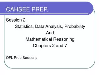 Session 2 Statistics, Data Analysis, Probability And Mathematical Reasoning Chapters 2 and 7