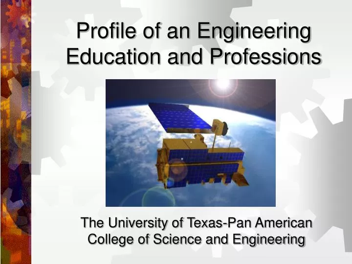 profile of an engineering education and professions