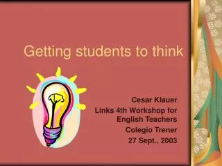 Getting students to think