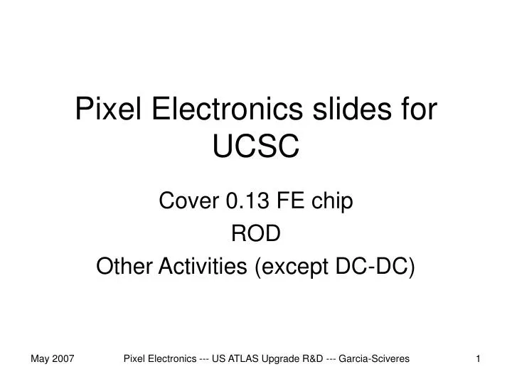 pixel electronics slides for ucsc