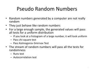 Pseudo Random Numbers