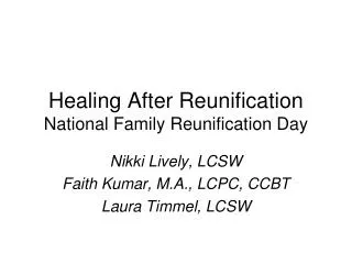 Healing After Reunification National Family Reunification Day