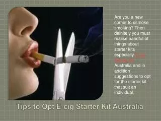 tips to opt e cig starter kit australia