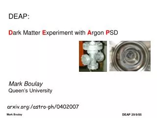 DEAP: D ark Matter E xperiment with A rgon P SD