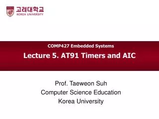 Lecture 5. AT91 Timers and AIC