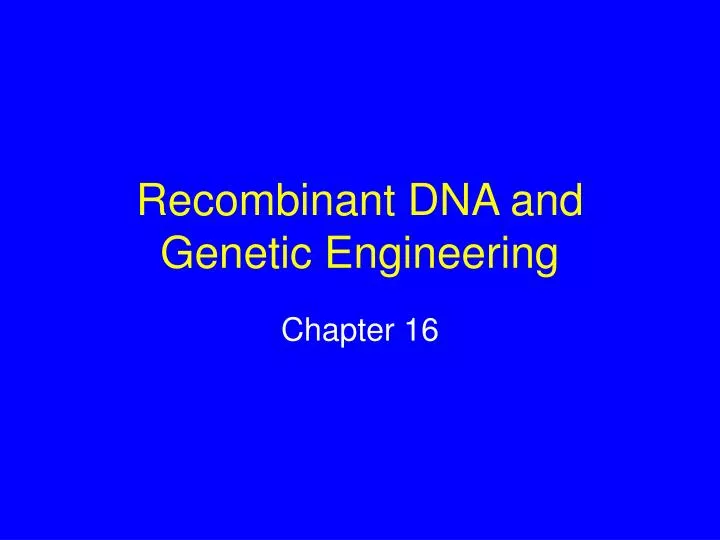 recombinant dna and genetic engineering