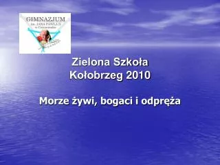 zielona szko a ko obrzeg 2010