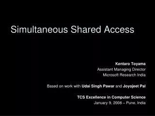 Simultaneous Shared Access