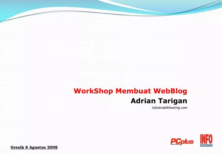 workshop membuat webblog adrian tarigan info@cabikhosting com