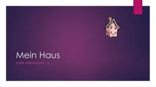 mein haus