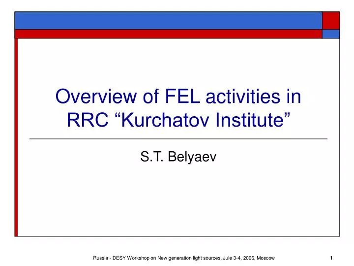 overview of fel activities in rrc kurchatov institute