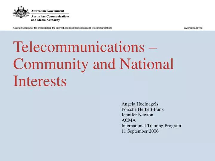 telecommunications community and national interests