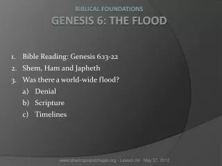 Biblical Foundations Genesis 6: The Flood
