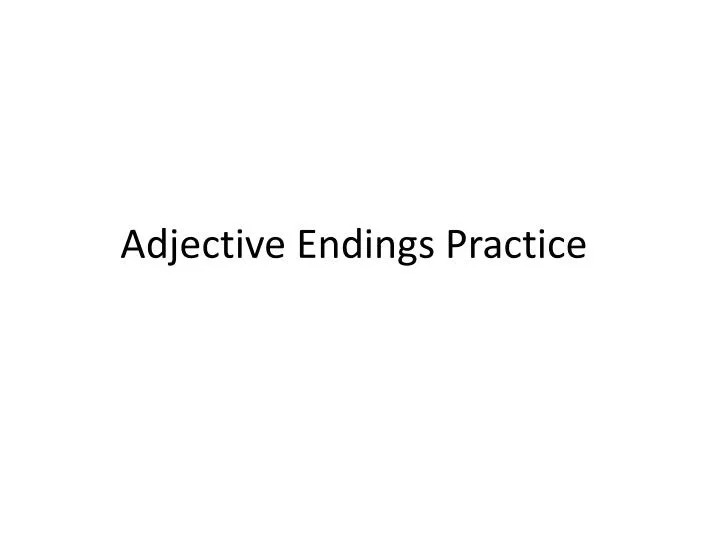 adjective endings practice